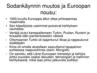 Sodankäynnin muutos ja Euroopan nousu: