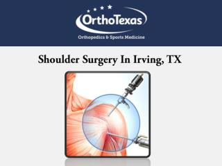 Shoulder Surgery In Irving, TX