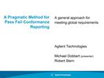 A Pragmatic Method for Pass Fail Conformance Reporting