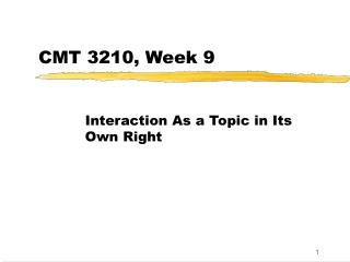 CMT 3210, Week 9