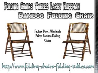 Folding Chairs Tables Larry Hoffman Bamboo Folding Chair