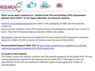 Global Form Fill and Sealing (FFS) Equipment Market 2015-2019