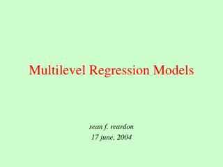 Multilevel Regression Models