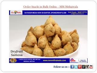 Order Snacks in Bulk Online - MM Mithaiwala