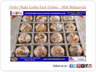 Order Shahi Laddu Pack Online - MM Mithaiwala