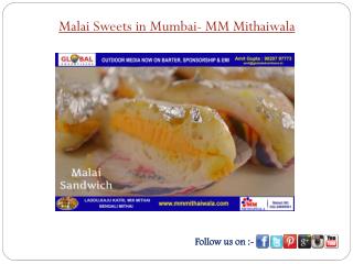 Malai Sweets in Mumbai - MM Mithaiwala