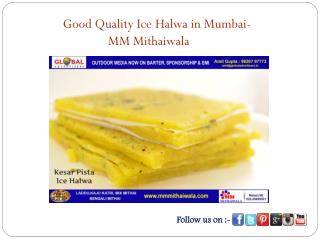 Good Quality Ice Halwa in Mumbai- MM Mithaiwala