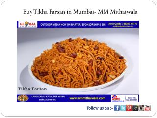 Buy Tikha Farsan in Mumbai - MM Mithaiwala