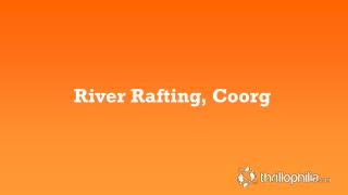 River rafting in Coorg