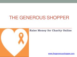 Raise Money for Charity Online with The Generous Shopper