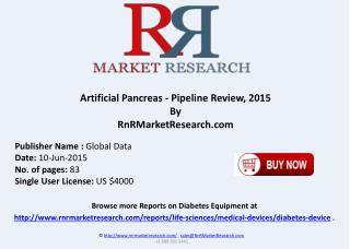 Artificial Pancreas Clinical trials Pipeline Review 2015