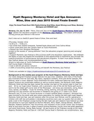 Hyatt Regency Monterey Hotel and Spa Announces Wine, Dine and Jazz 2015 Grand Finale Event!!