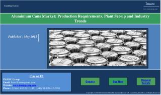 Aluminium Cans | Market & Manufacturing Plant Report