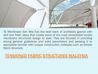 tensioned membrane structures Malaysia