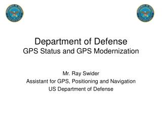Department of Defense GPS Status and GPS Modernization
