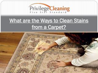 What are the Ways to Clean Stains from a Carpet