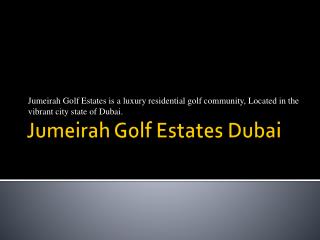 Jumeirah Golf Estates Dubai - jumeirahgolf-estates.com