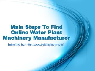 Main Steps To Find Online Water Plant Machinery Manufacturer