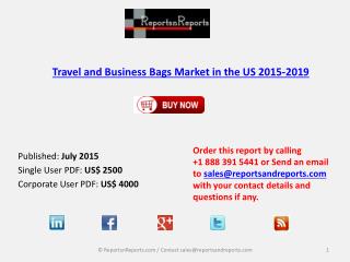 Travel and Business Bags Market in the US 2015-2019