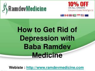 How to Get Rid of Depression with Baba Ramdev Medicine