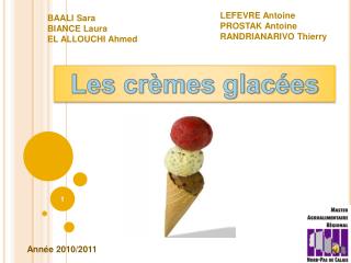 Les crèmes glacées