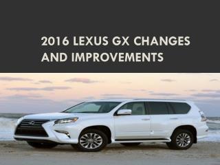 2016 Lexus GX Changes and Improvements