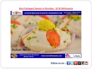Best Packaged Sweets in Mumbai - M.M Mithaiwala