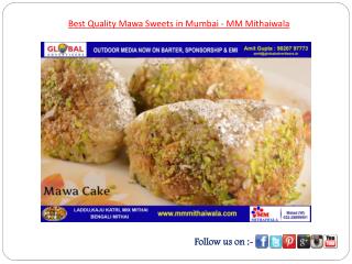Best Quality Mawa Sweets in Mumbai - MM Mithaiwala