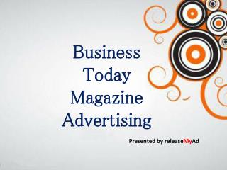 Book your ads on Business Today via releaseMyAd