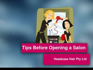 Tips Before Opening a Salon