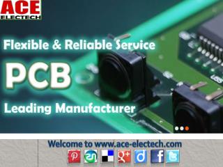 Ace electech.com is one of the renowned PCB manufacturer and supplier in China