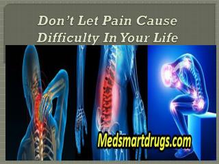 Don’t Let Pain Cause Difficulty In Your Life