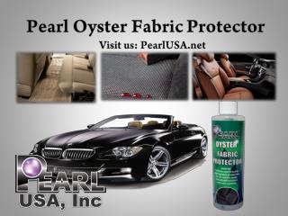 Pearl Oyster Fabric Protector