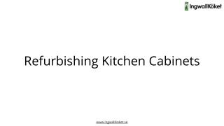 Refurbishing Kitchen Cabinets