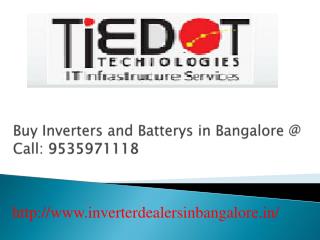 Buy Inverters in Banagore Call @ 09535971118