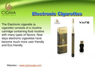 Buy Best Electronic Cigarettes in UK From Cigma Vape