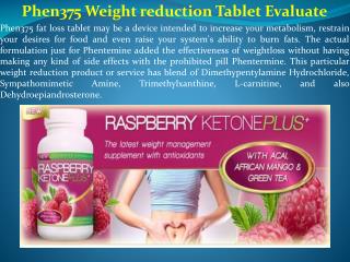 Phen375 Weight reduction Tablet Evaluate