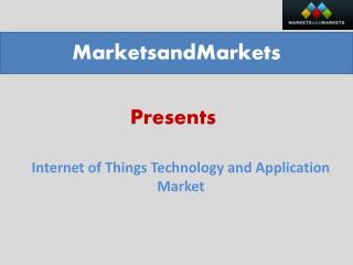 Internet of Things Market Analysis & Forecast by 2020