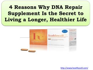 4 Reasons Why DNA Repair Supplement Is the Secret to Living a Longer, Healthier Life