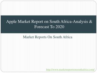 Apples Market Report on South Africa-Analysis & Forecast To 2020