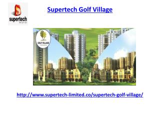 Supertech Golf Village Noida Project