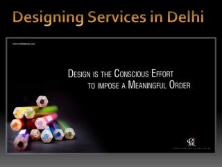 Designing Services in Delhi