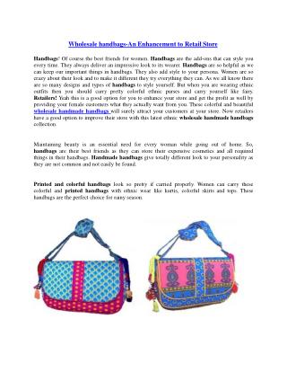 Wholesale handbags-An Enhancement to Retail Store