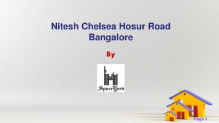 Nitesh Chelsea 2 bhk flats for sale in Hosur Road Bangalore