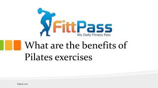 What are the benefits of Pilates exercises