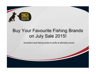 Dinga Fishing Tackle Store - July Sale 2015