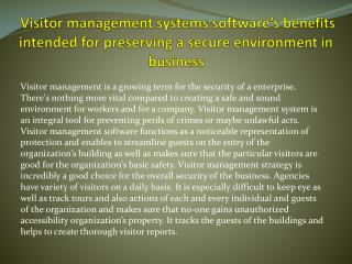 Visitor management systems software’s benefits intended for preserving a secure environment in business