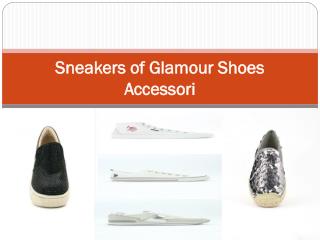 Sneakers of Glamour Shoes Accessori