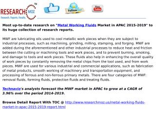 Metal Working Fluids Market in APAC 2015-2019