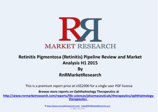 Retinitis Pigmentosa (Retinitis) - Pipeline Review, H1 2015